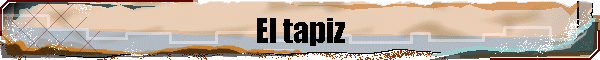 El tapiz