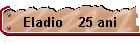 Eladio    25 ani