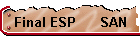 Final ESP      SAN