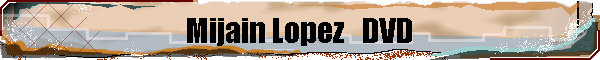 Mijain Lopez   DVD