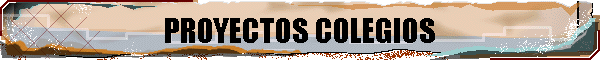 PROYECTOS COLEGIOS