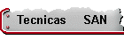 Tecnicas     SAN