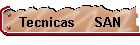Tecnicas     SAN