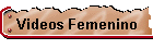 Videos Femenino
